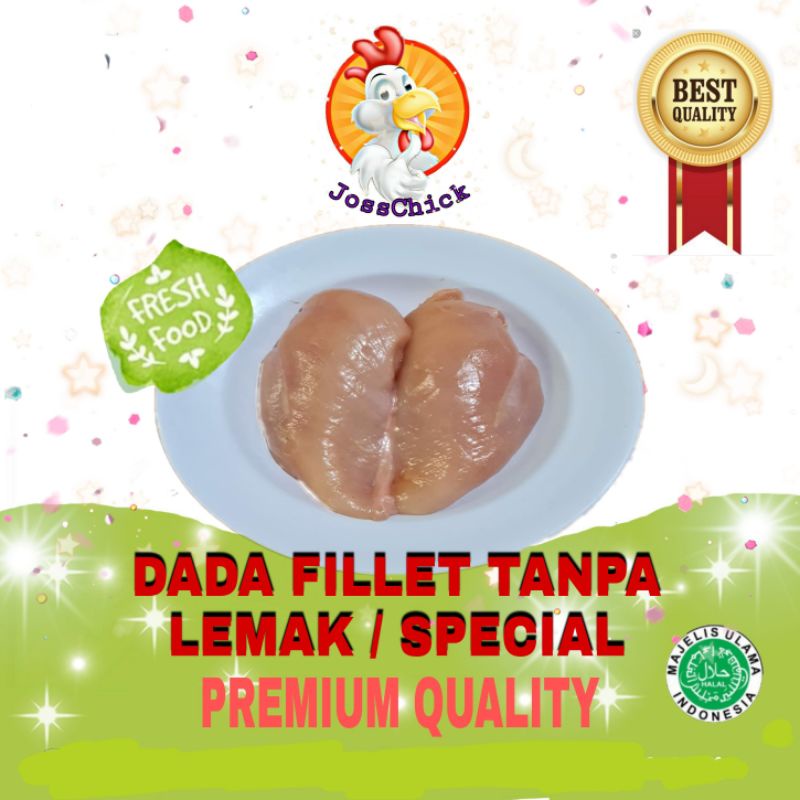 

Dada Ayam Fillet Tanpa Lemak / Special