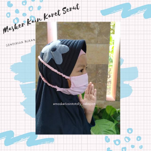 Masker Kain Anak Karet Serut/Masker Kain Hijab/Masker Kain Premium