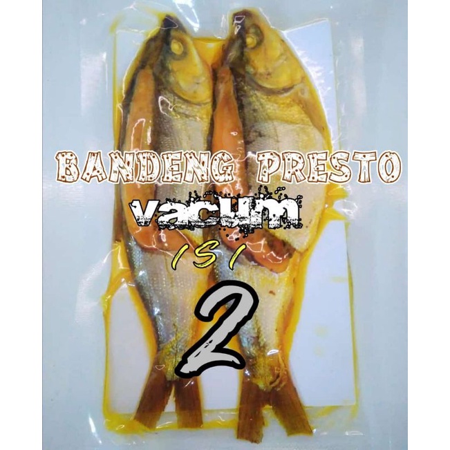 

bandeng presto vacum
