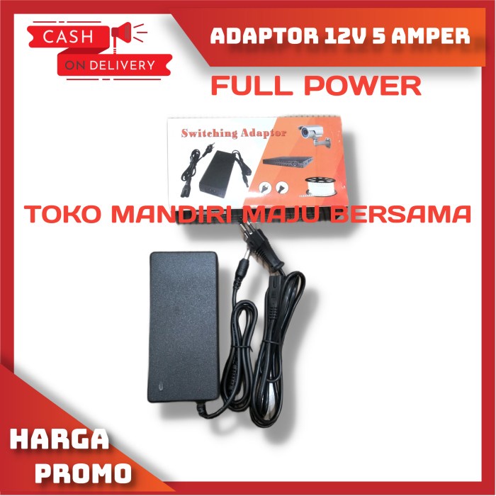 ADAPTOR 12V 5A MURNI / CCTV / LAMPU LEED / POMPA DC 12V