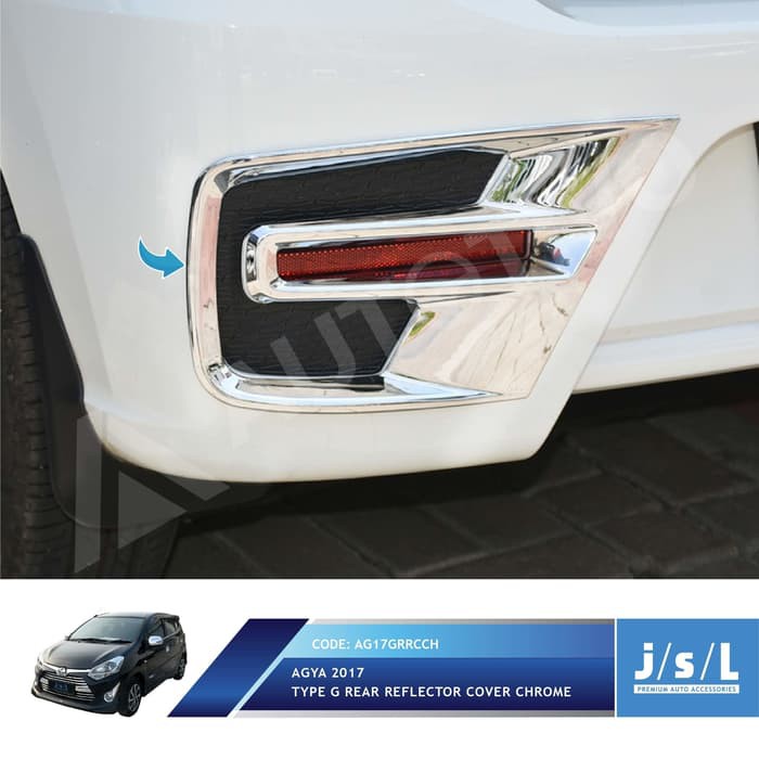 Agya G 2017 2018 2019 2020 2021 Aksesoris Cover Lampu Reflektor Belakang Chrome JSL