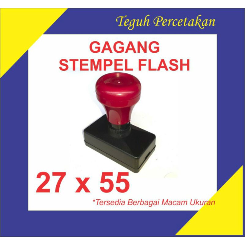 

GAGANG STEMPEL FLASH 27 X 55