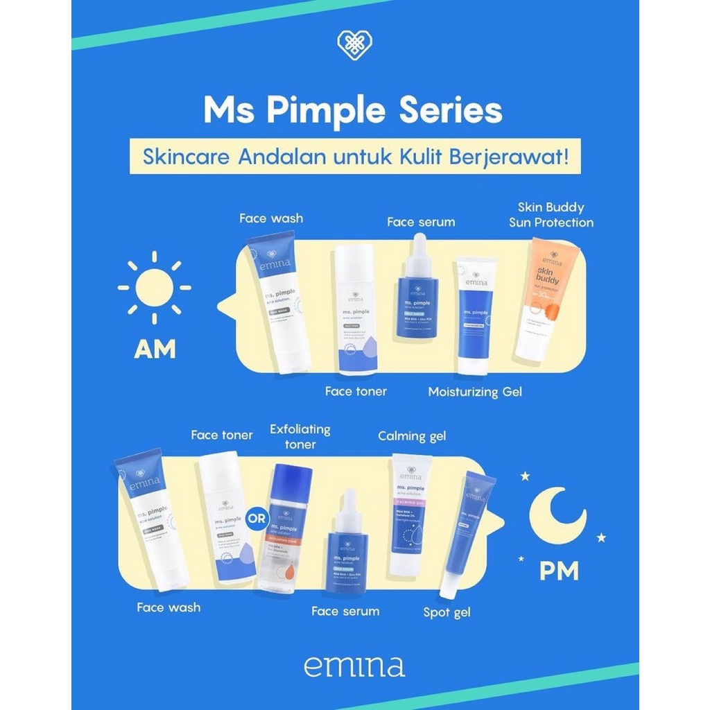 EMINA Ms. Pimple Acne Solution Series Indonesia / Facial Wash Face Scrub Micellar Water Essence Toner Mist Serum Day Night Eye Cream Sunscreen Sheet Clay Mask Masker Moisturizing Lip Tint Matte Gloss / Bright Stuff Sun Protection Battle Spf Gel Paket Glow