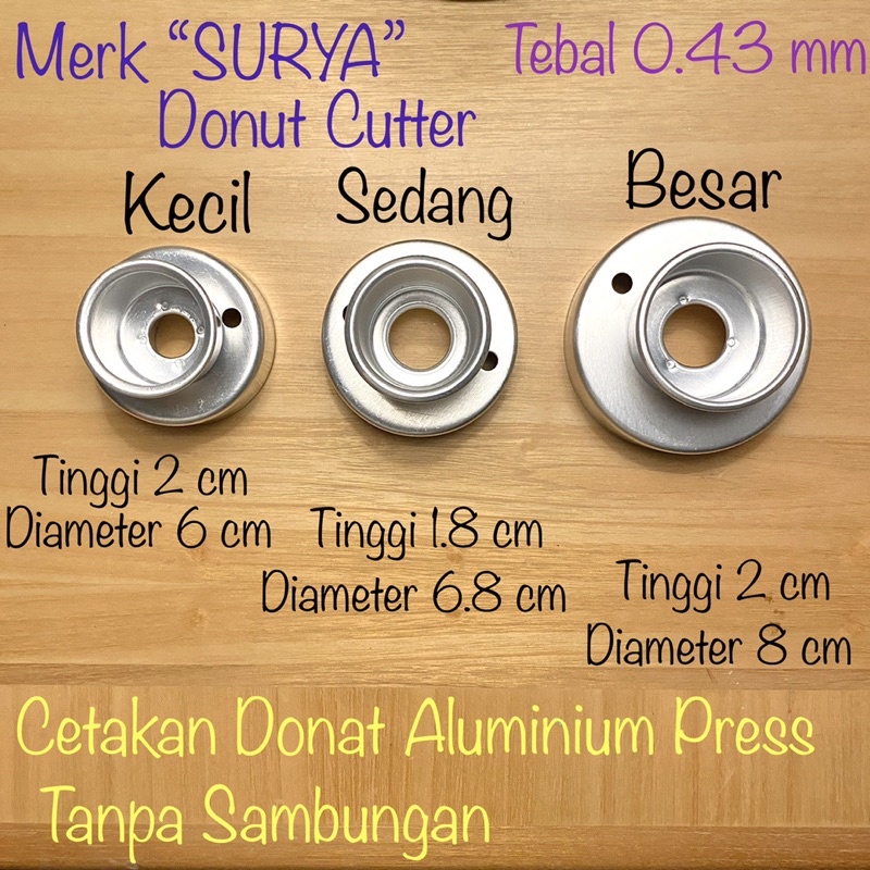 Cetakan Donat Cutter SURYA per pcs / Donut Cutter / Cetakan Donat Jco / Cetakan Donut / Cetakan Donat Aluminium Press Tanpa Sambungan