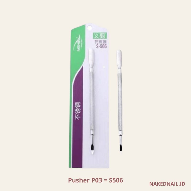 Cuticle Pusher Nghia P03 / S506 pusher kuku stainless original nail art pendorong kutikula