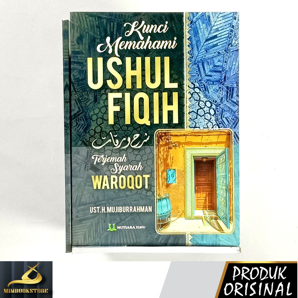 Jual Buku Kunci Memahami Ushul Fiqih Terjemah Syarah Waroqot