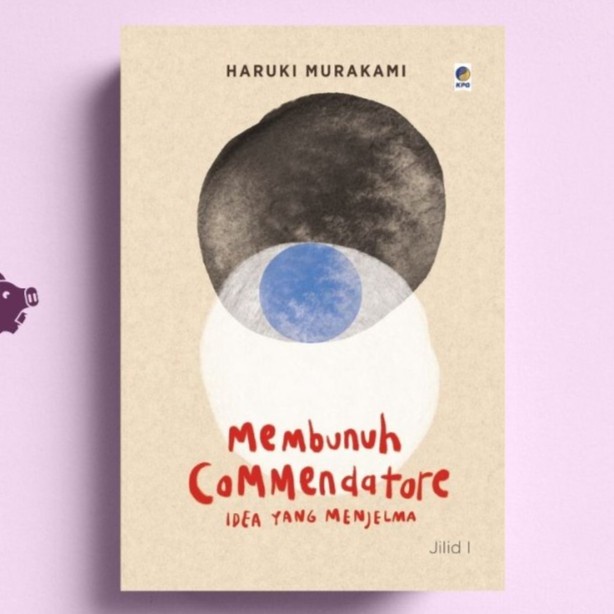 

HOT SALE!!! MEMBUNUH COMMENDATORE JILID I: IDEA YANG MENJELMA - HARUKI MURAKAMI TERLARIS