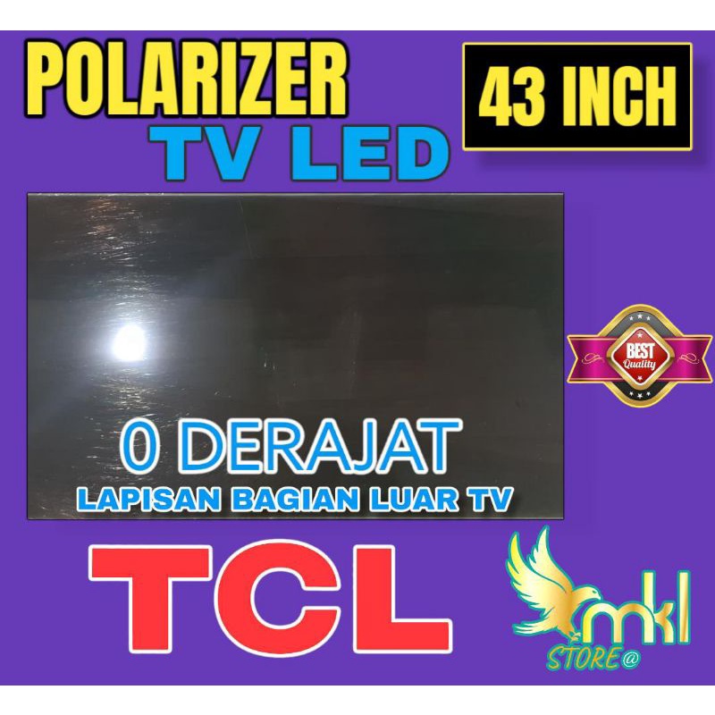 POLARIS POLARIZER TV LCD LED 43" INCH PELAPIS PLASTIK FILM UNTUK BAGIAN LUAR ATAU DEPAN O"DERAJAT POLARIS POLARIZER TV LCD LED 43" INCH