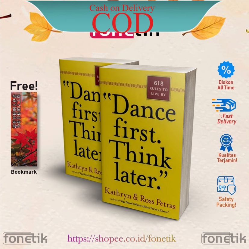 Dance First. Think Later - Petras, Kathryn, Petras, Ross (English)