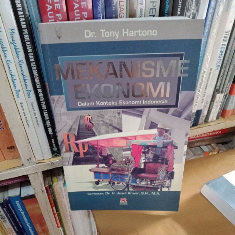 Mekanisme ekonomi dalam konteks ekonomi Indonesia