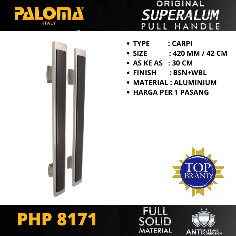 PALOMA PHP 8171 TARIKAN GAGANG PINTU PULL HANDLE SUPERALUM CARPI 420 MM BSN+WBL PANJANG 42 CM