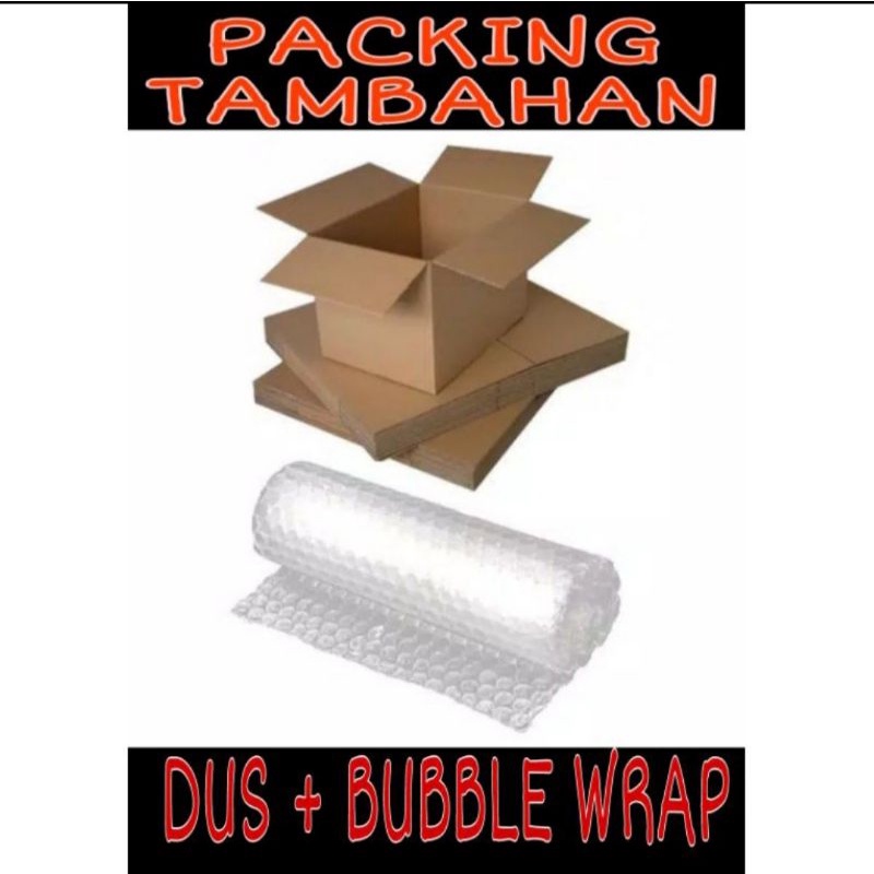 

Packing tambahan Bubble Wrap dan Ekstra Kotak