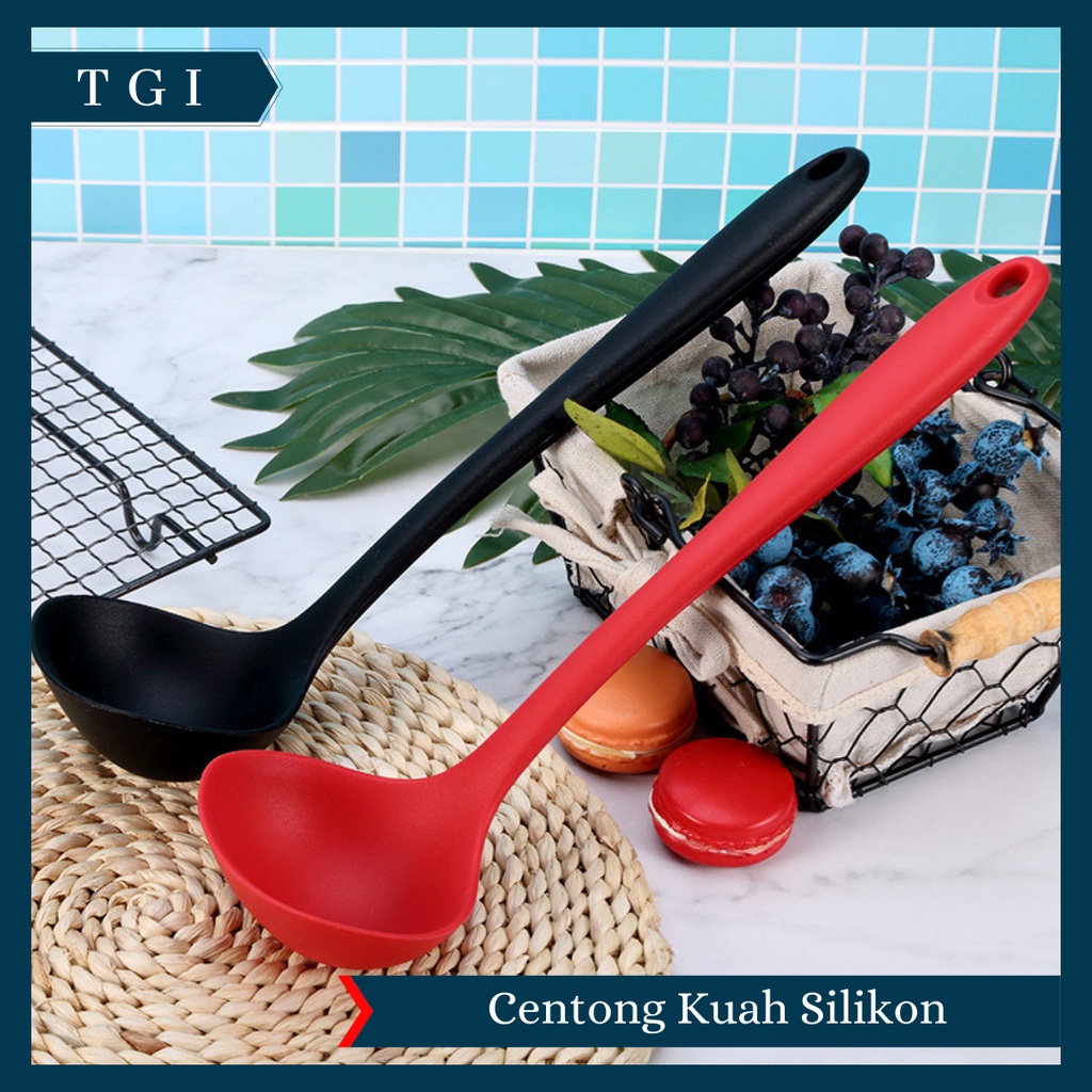 TGI - SILICONE LADLE / SUTIL SILICONE / CENTONG KUAH SILIKON / SENDOK SAYUR SILICON / CENTONG SILIKON SENDOK KUAH SOP SAYUR /  CENTONG MASA SILICONE LADLE SOUP BPA FREE