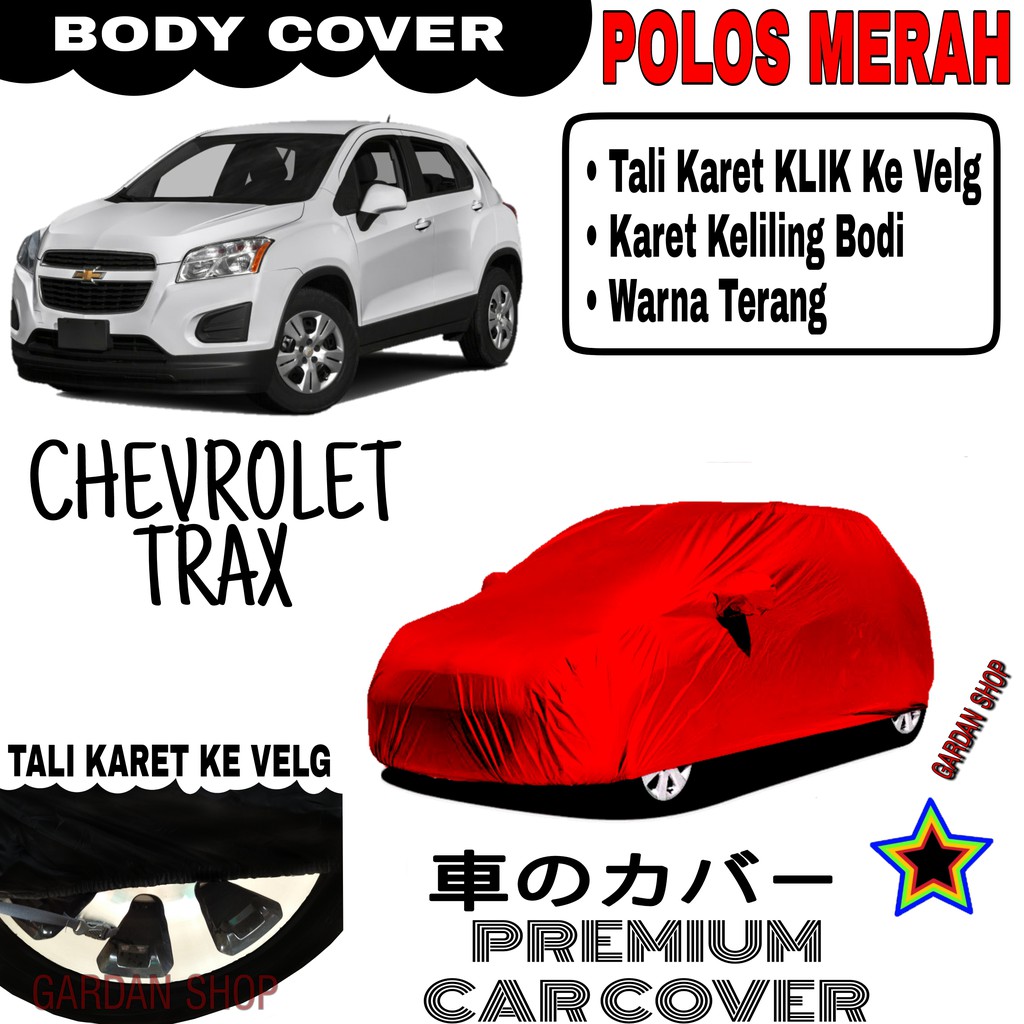 Sarung Mobol CHEVROLET TRAX Polos MERAH Body Cover Penutup Body Trax PREMIUM