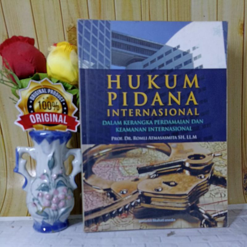 Hukum pidana internasional dalam kerangka perdamaian dan keamanan internasional