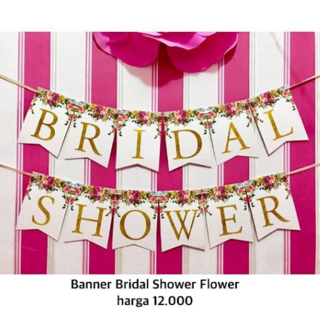 FLAG BANNER BRIDAL SHOWER MOTIF BUNGA