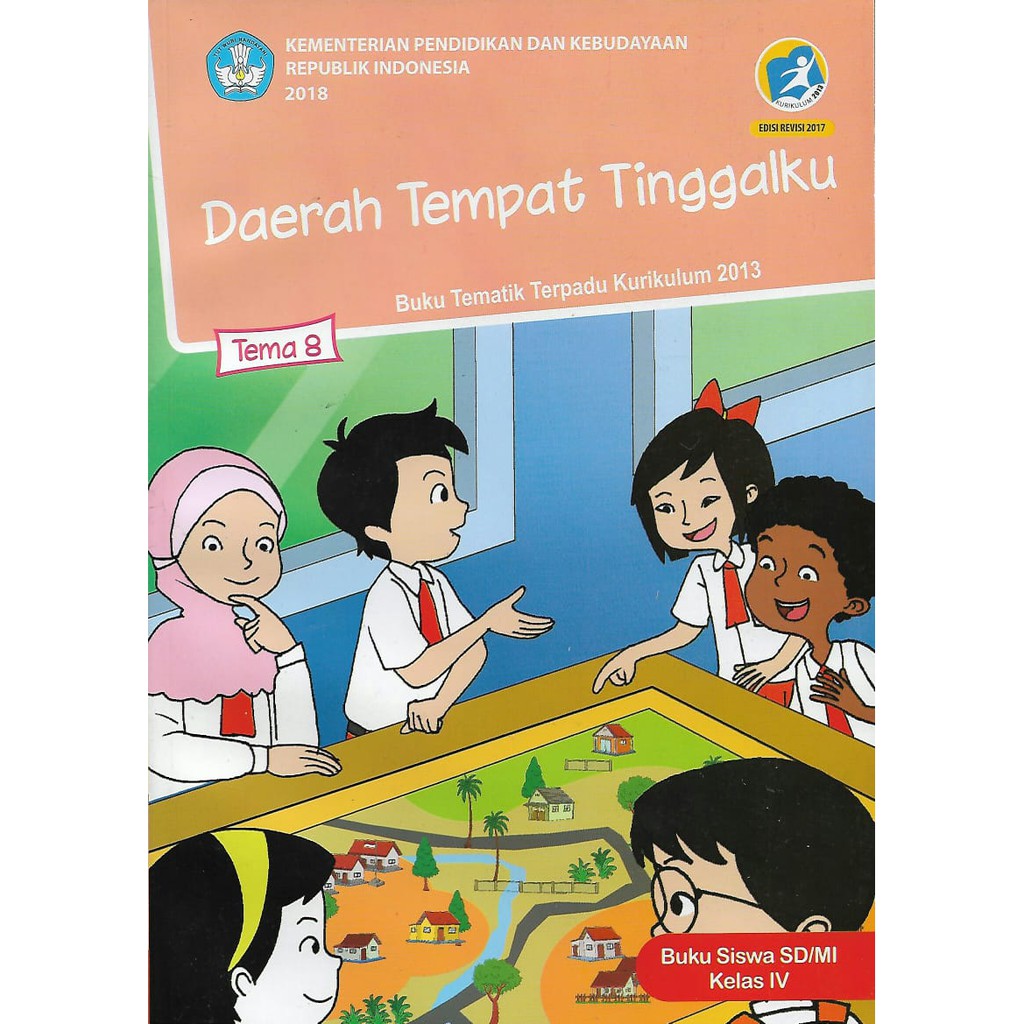 Buku Tematik Tema 8 Kelas 4 Sd Mi Semester 2 Kurikulum 2013 Daerah Tempat Tinggalku Shopee Indonesia