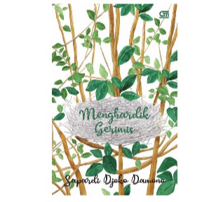 Menghardik Gerimis      Sapardi Djoko Damono