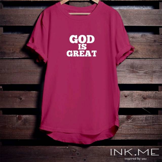 God is great - BIBLE TSHIRT