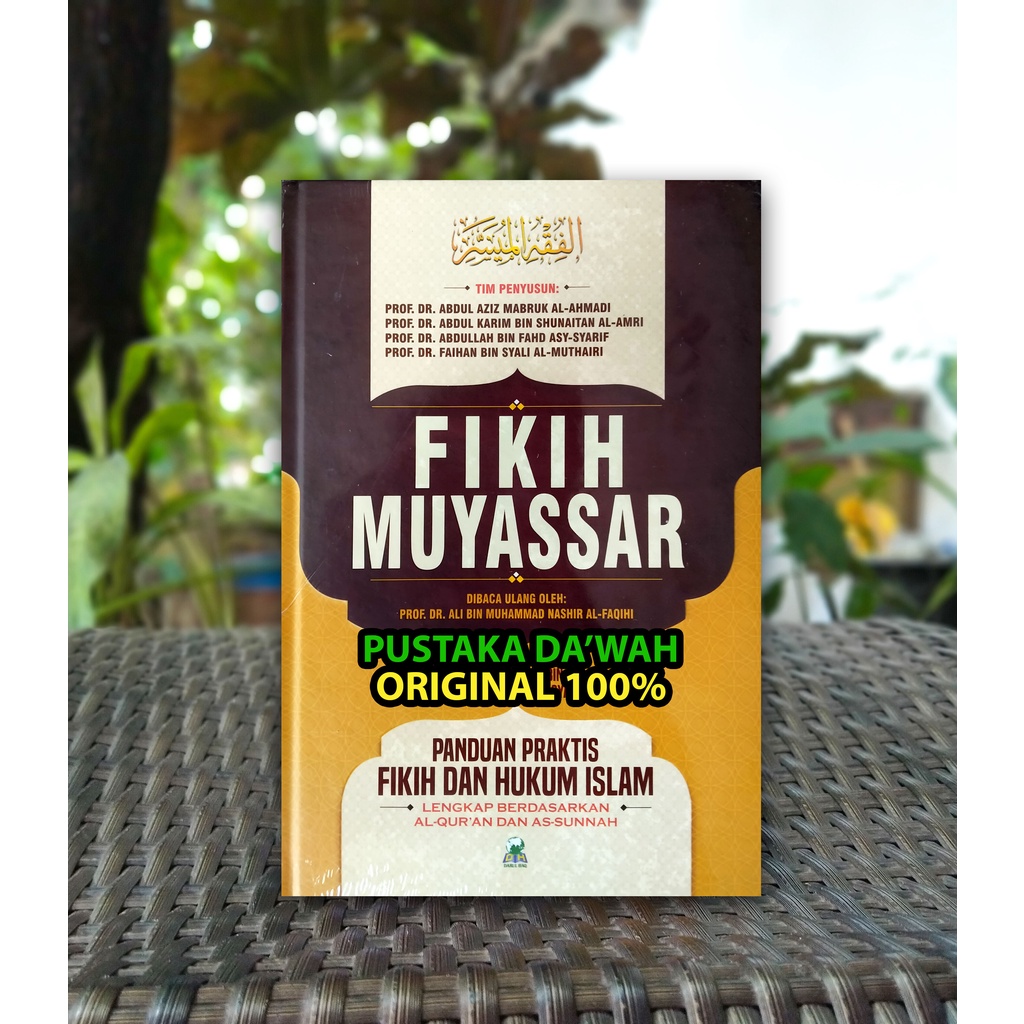 Jual Fikih Muyassar Ori Fiqih Muyassar Panduan Praktis Fikih Dan