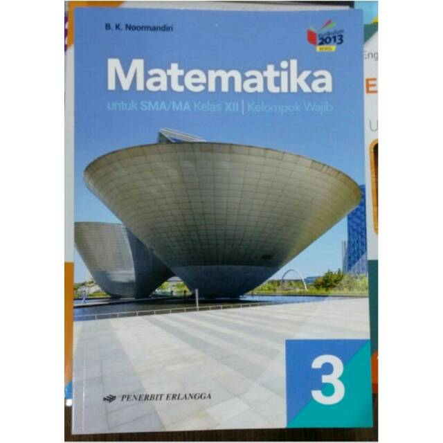 Matematika Wajib Kelas Xii K13 Erlangga