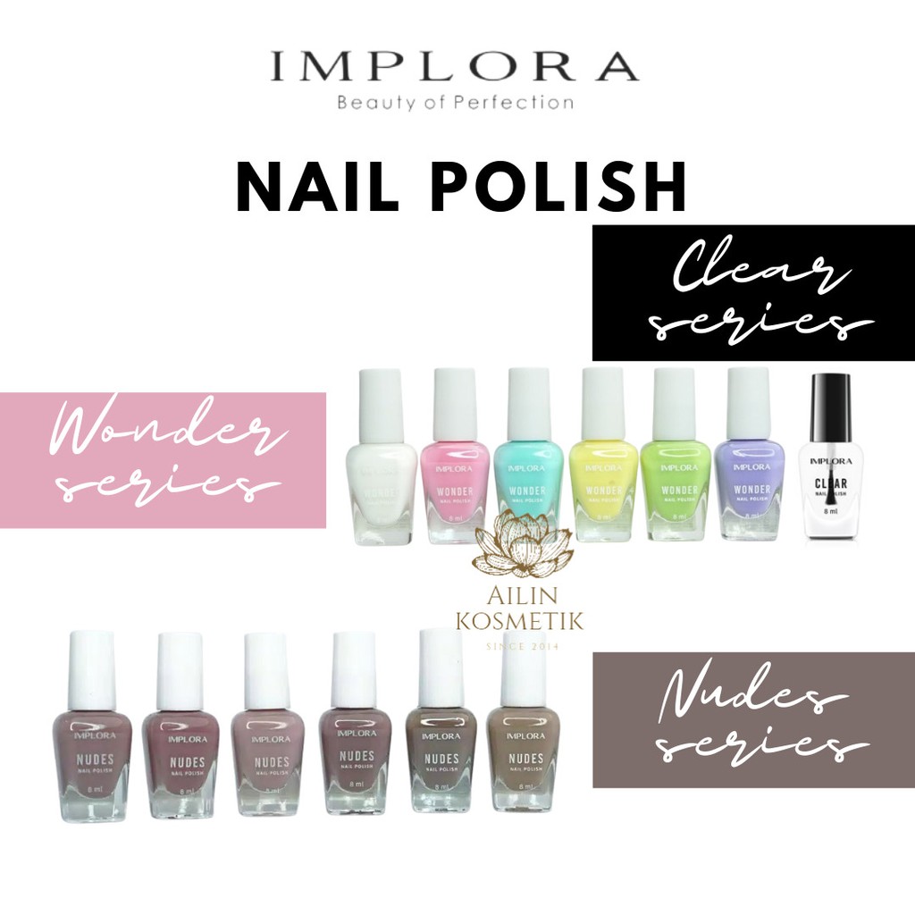 IMPLORA Nail Polish | Kutek Implora Kutex Nail Art Kutek Kuku by AILIN