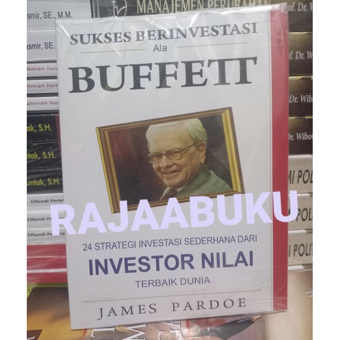 sukses berinvestasi ala buffett investor nilai