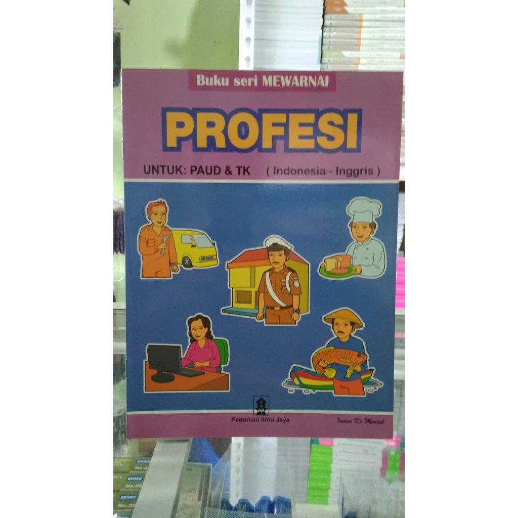 BUKU SERI MEWARNAI : PROFESI UNTUK PAUD & TK (INDONESIA - INGGRIS)