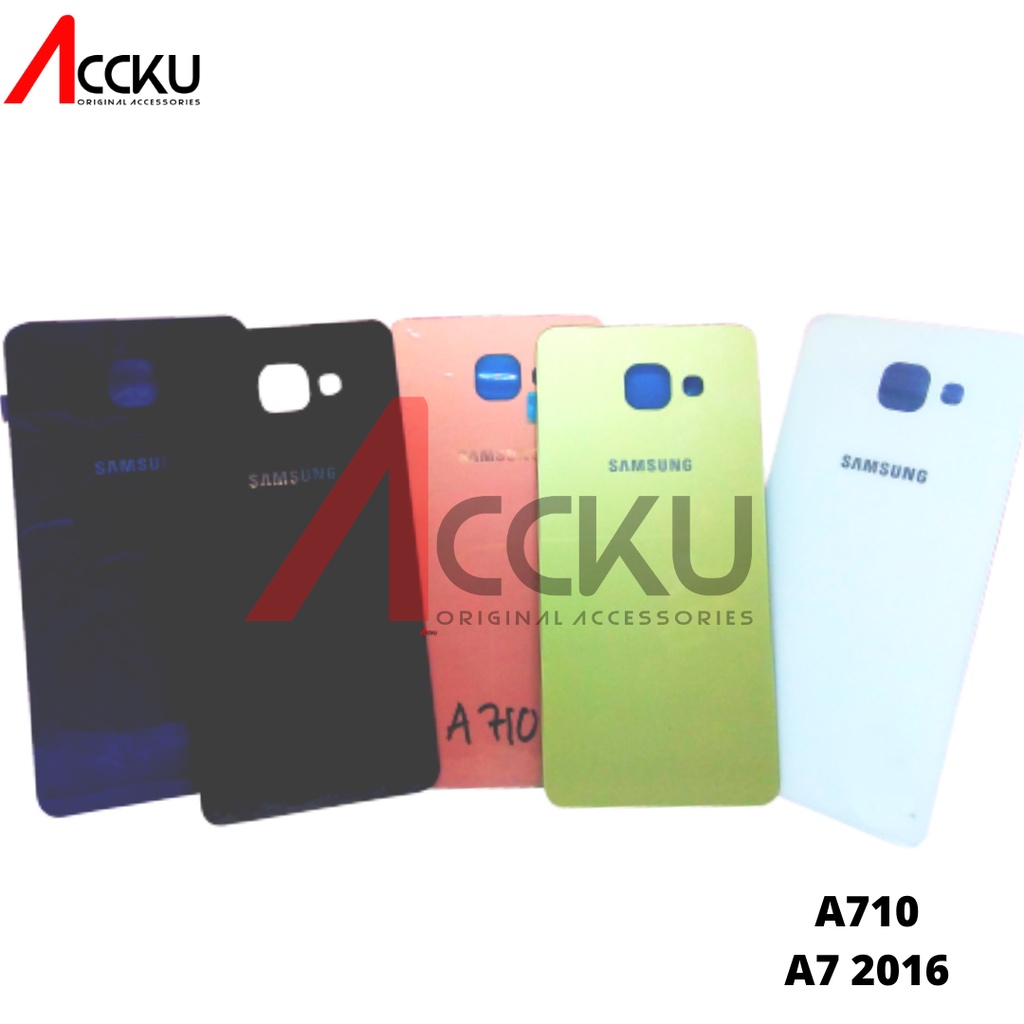 TUTUP BELAKANG BACK COVER SAMSUNG GALAXY A7 2016 A710  ORIGINAL