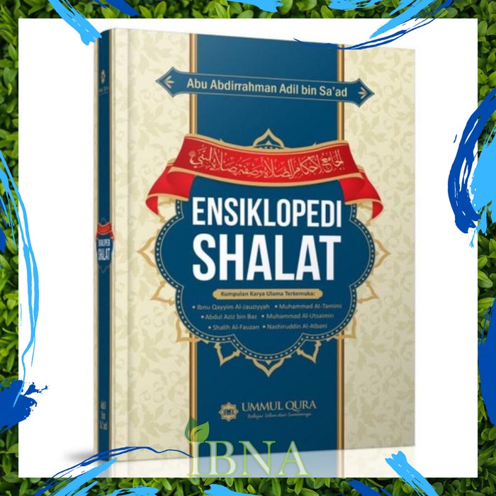 

MUST HAVE!! MEMBAHAS PERMASALAHAN SHOLAT DALAM BUKU ENSIKLOPEDI SHALAT TERMURAH