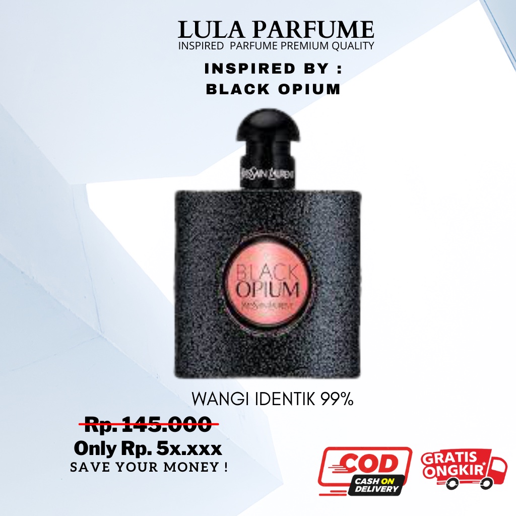 PARFUM BLACK OPIUM PREMIUM Inspired By LulaParfume - Parfum Wanita Wangi Tahan Lama inspired parfum , parfum murah , parfum wanita murah , savin parfum, hmns, onix , jayrosse, In parfum , parfum bandung, heroes parfum, la paris parfum