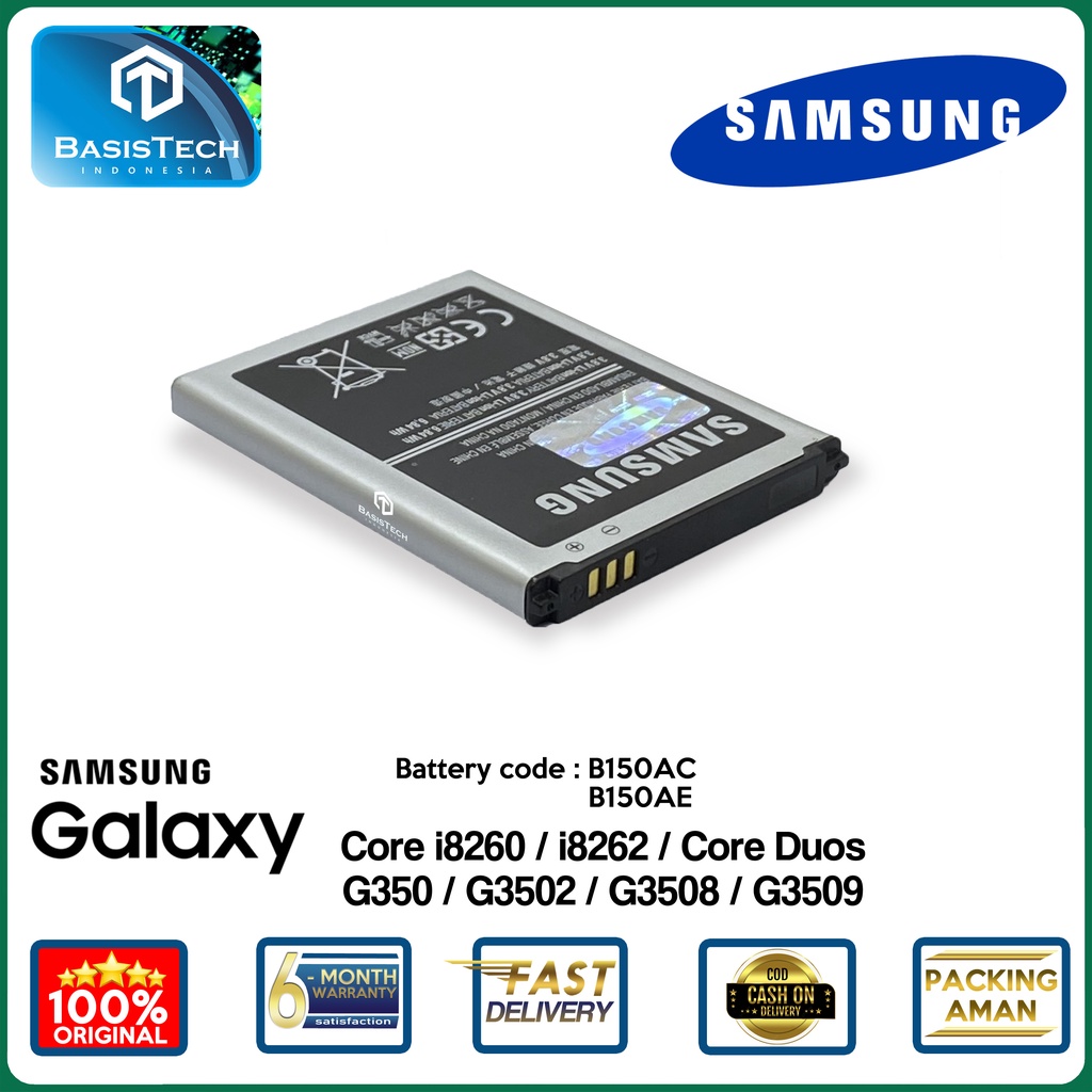 BATERAI SAMSUNG CORE 1 i8260 i8262 - CORE duos - G350 - G3502 G3508 G3509 - B150AE B150AC - ORI