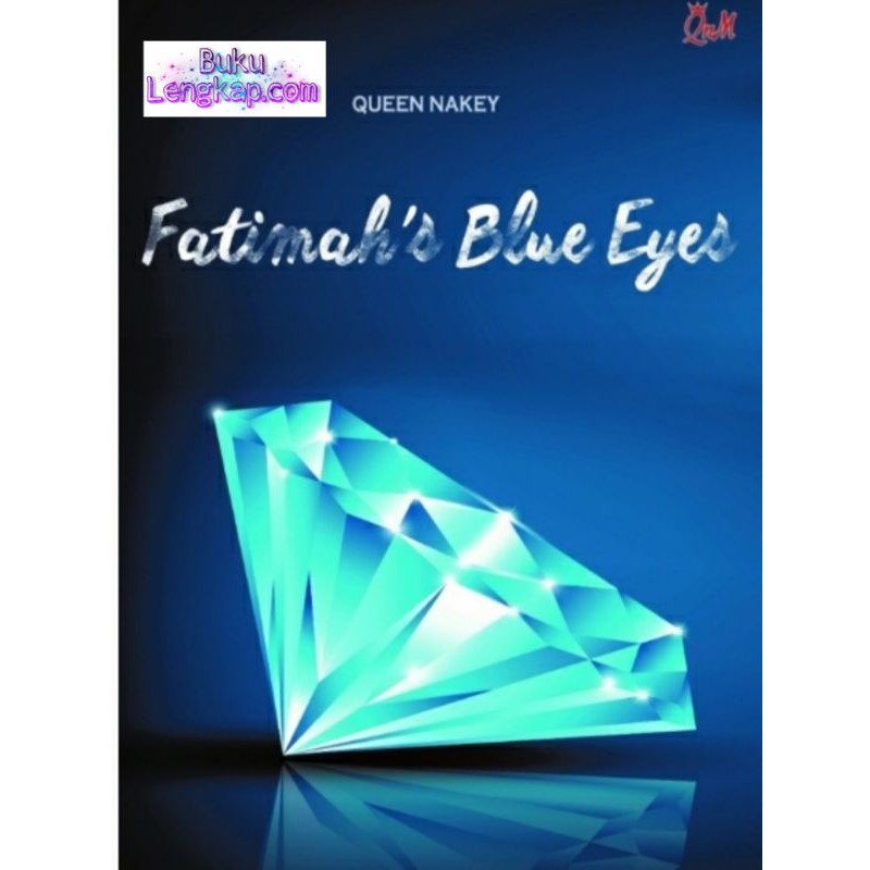 novel buku Fatimah's blue eyes - queen nakey original
