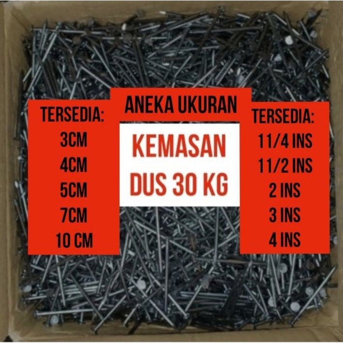 Paku Kayu 2cm / 2,5cm / 3cm / 4cm / 5cm / 7cm / 10cm 30 kg Kemasan Dus 30kg