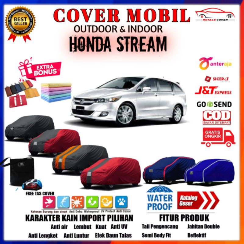 Body Cover Mobil Stream, Sarung Penutup Mobil Honda Stream 2001, 2002, 2003, 2004, 2005, 2006, 2007