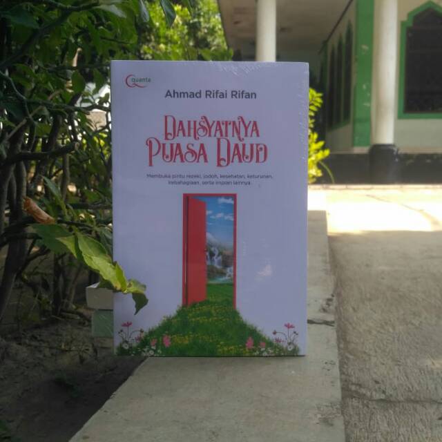 Dahsyatnya Puasa Daud Ahmad Rifai Rifan