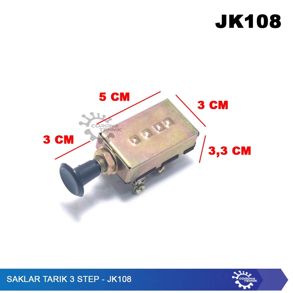 JK108 - Saklar Tarik 3 Step