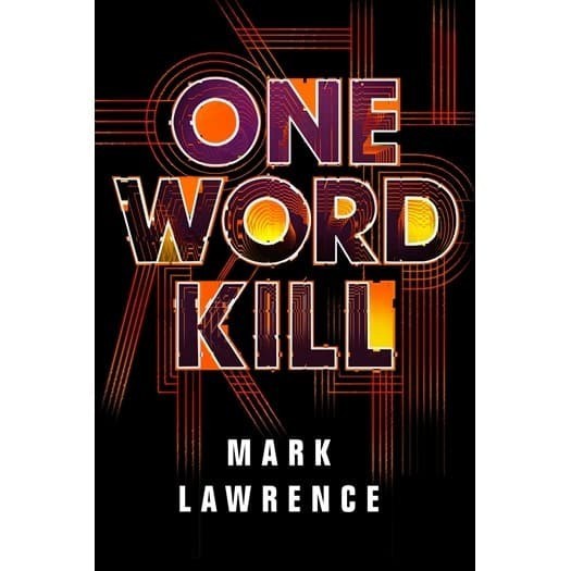 One Word Kill by Lawrence Mark (PAPERBACK)