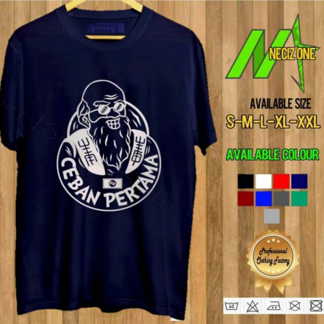 KAOS CEBAN PERTAMA/KAOS KEKINIAN/NECIZ ONE