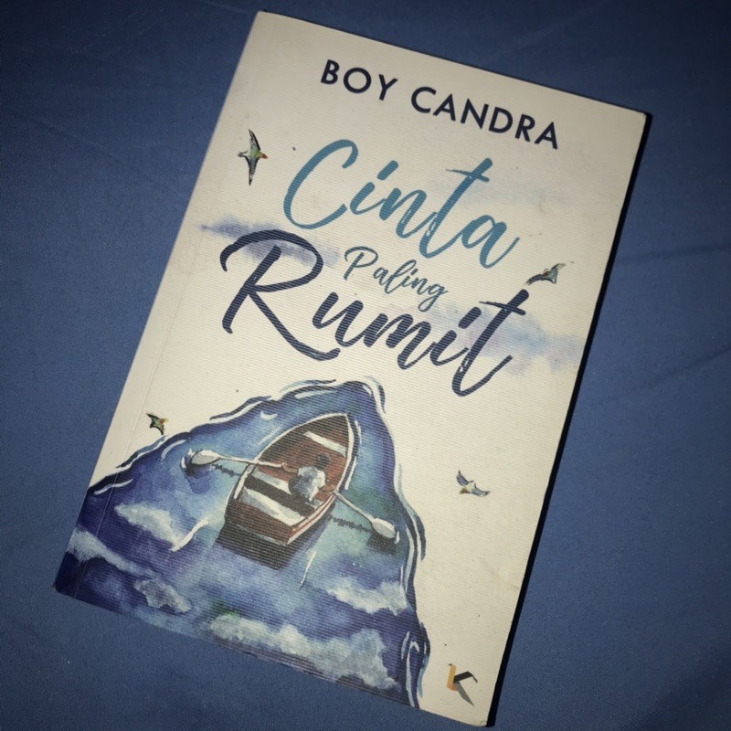 Novel Cinta Paling Rumit Boy Candra (preloved)