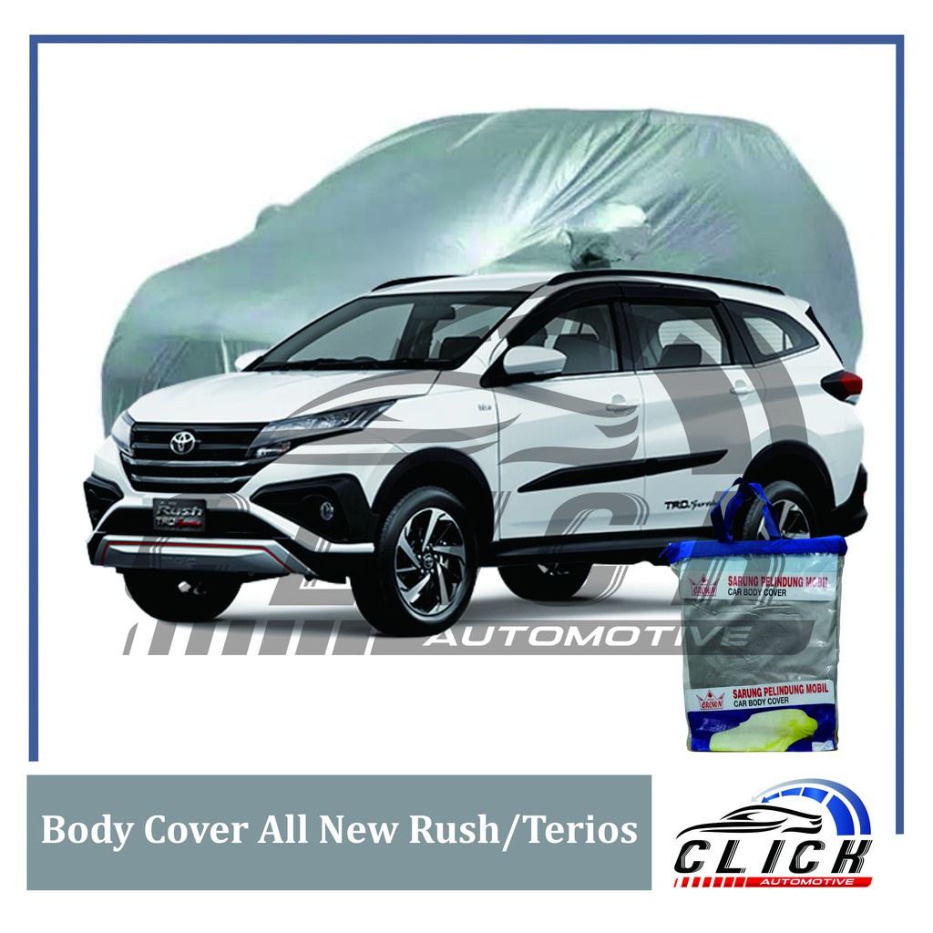 Sarung Mobil Rush & Terios/All New Rush & Terios | Body Cover Rush & Terios/All New Rush & Terios