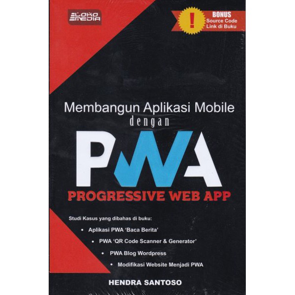 BUKU MEMBANGUN APLIKASI MOBILE DENGAN PWA