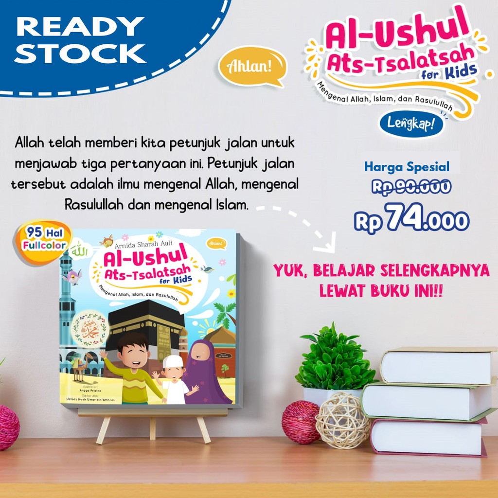 Buku Anak Al-Ushul Ats-tsalatsah For Kids (Ahlan)