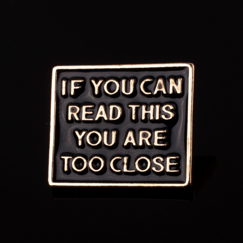 Pin Bros Enamel If You Can Read This Metal wvt-1