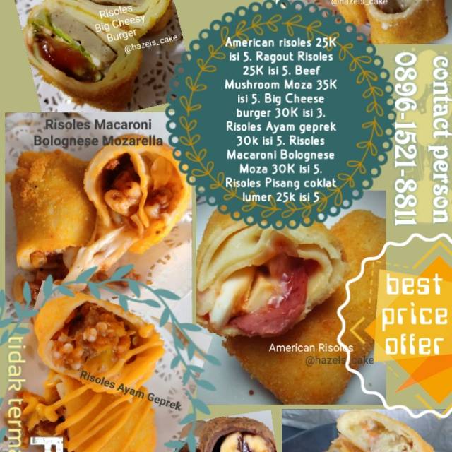 

risoles frozen hazels_cake mayo,beef,mushroom,mozarella,ragout,ayam geprek,macaroni barbeque