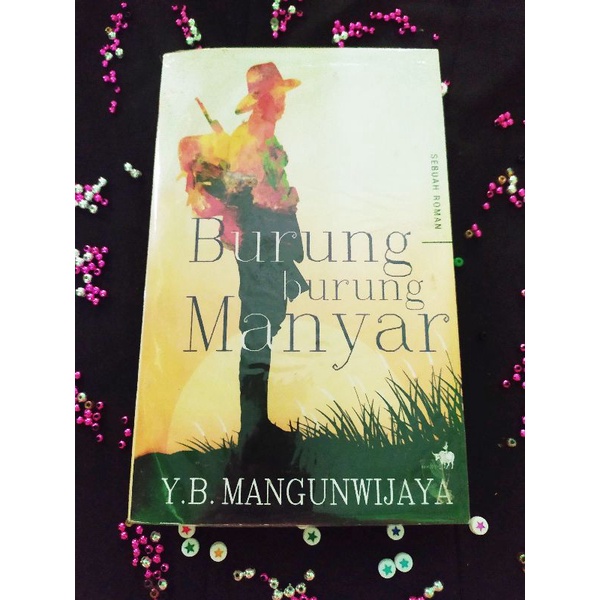 BURUNG-BURUNG MANYAR - Y.B.MANGUNWIJAYA
