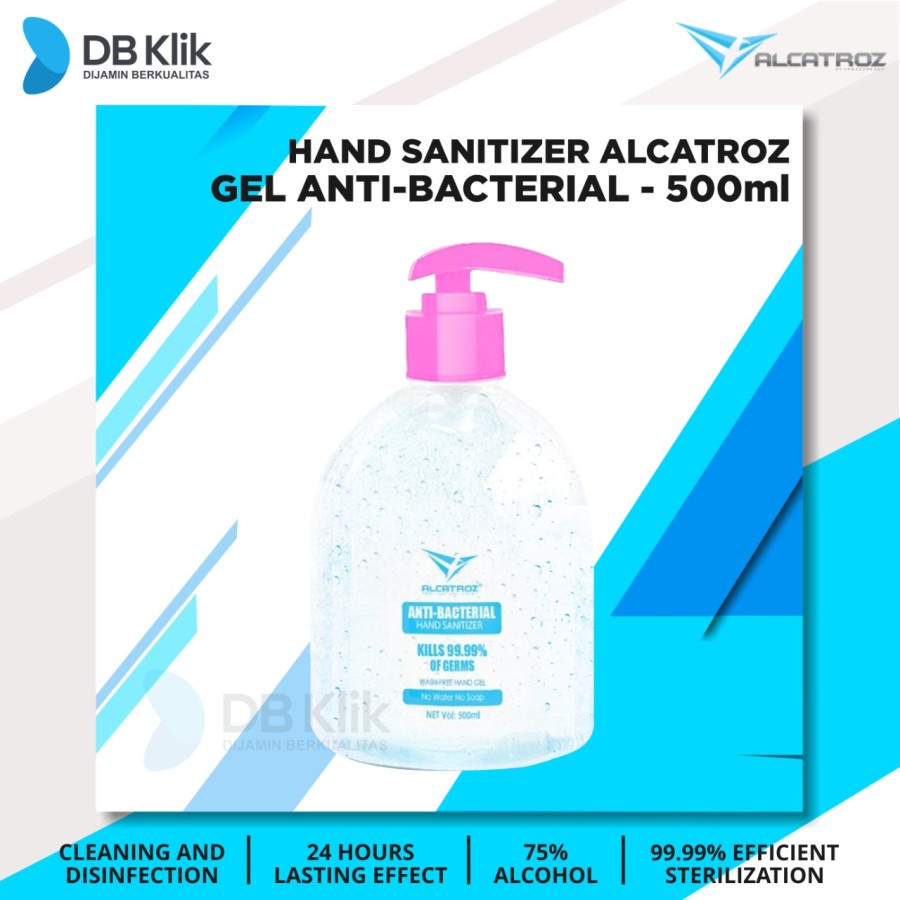 Hand Sanitizer Alcatroz Gel 75Persen Alcohol Anti-Bacterial - 500ml