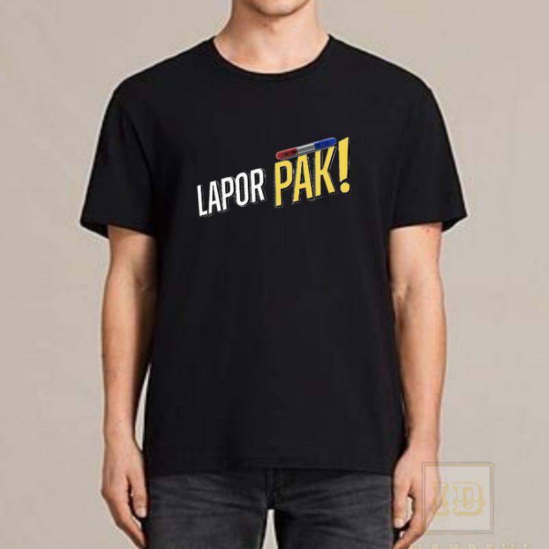 Kaos baju lapor pak/kaos dewasa acara lapor pak trans7/baju lapor pak trans7/kaos dewasa lapor pak t