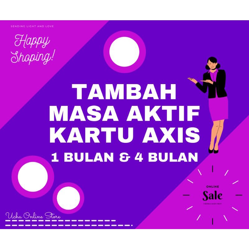 TAMBAH MASA AKTIF AXIS 1 BULAN & 4 BULAN / PER TEMBAK MASA AKTIF AXIS