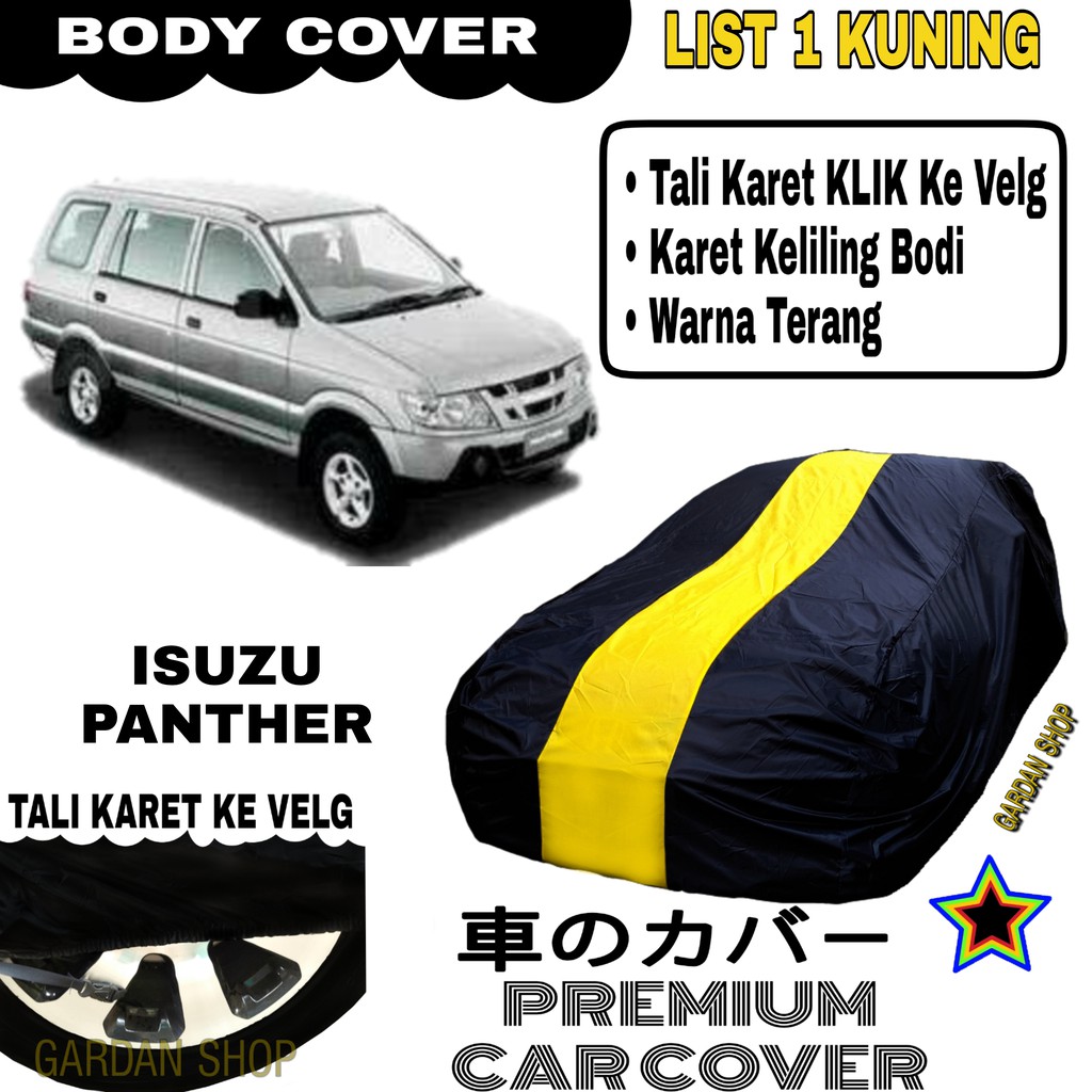 Body Cover ISUZU PANTHER List Single KUNING Sarung Mobil Penutup Panther PREMIUM